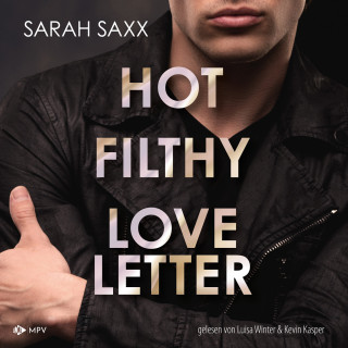 Sarah Saxx: Hot Filthy Loveletter - Love Messages, Buch 2 (ungekürzt)