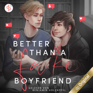 Ina Taus: Better than a Fake-Boyfriend (Ungekürzt)