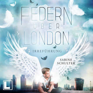 Sabine Schulter: Irreführung - Federn über London, Band 2 (ungekürzt)