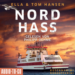 Ella Hansen, Tom Hansen: Nordhass - Inselpolizei Amrum-Föhr, Band 9 (ungekürzt)