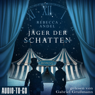 Rebecca Andel: Jäger der Schatten (ungekürzt)