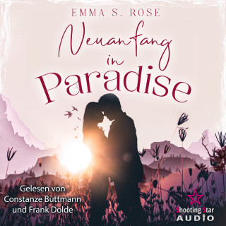 Emma S. Rose: Neuanfang in Paradise - Paradise, Band 1 (ungekürzt)