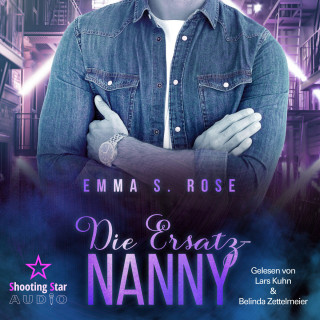 Emma S. Rose: Die Ersatz-Nanny - Die Nanny-Agentur, Band 3 (ungekürzt)