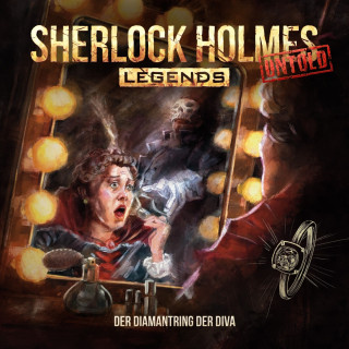 Jacqueline Meintzinger: Sherlock Holmes Legends, Untold, Folge 12: Der Diamantring der Diva (ungekürzt)