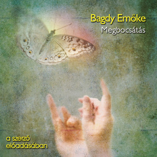 Bagdy Emőke: Megbocsátás (teljes)