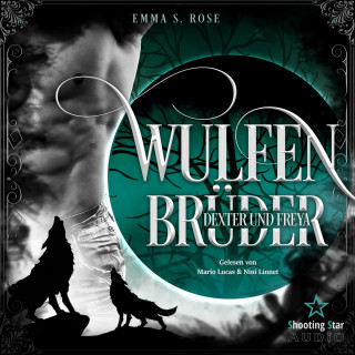 Emma S. Rose: Wulfenbrüder: Dexter & Freya - Wulfenbrüder, Band 2 (ungekürzt)
