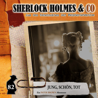 Silke Walter: Sherlock Holmes & Co, Folge 82: Jung, schön, tot