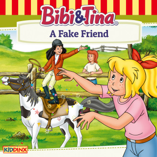 Ulf Tiehm: Bibi and Tina, A Fake Friend