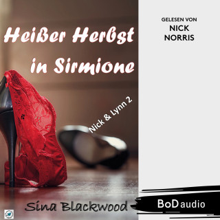 Sina Blackwood: Heißer Herbst in Sirmione - Nick & Lynn, Band 2 (Ungekürzt)