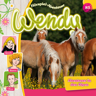 Dirk Petrick: Wendy, Folge 83: Abenteuer in den Alpen