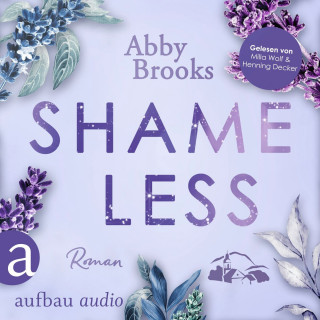 Abby Brooks: Shameless - Wildrose Landing, Band 2 (Ungekürzt)