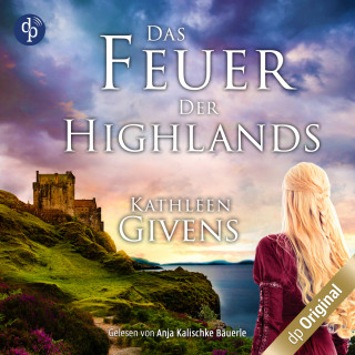 Kathleen Givens: Das Feuer der Highlands - Torridon-Reihe, Band 2 (Ungekürzt)