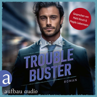 Tia Louise: Trouble Buster - Taking Chances, Band 3 (Ungekürzt)