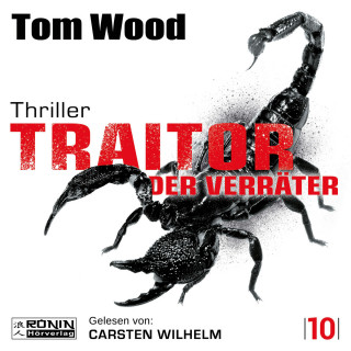 Tom Wood: Traitor - Der Verräter - Tesseract, Band 10 (ungekürzt)