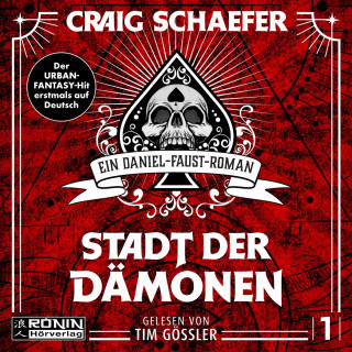Craig Schaefer: Stadt der Dämonen - Daniel Faust, Band 1 (ungekürzt)