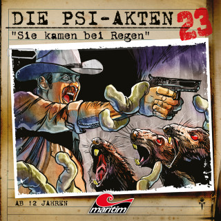 Markus Duschek: Die PSI-Akten, Folge 23: Sie kamen bei Regen (ungekürzt)
