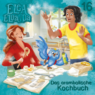 Elfie Donnelly: Elea Eluanda, Folge 16: Das arambolische Kochbuch