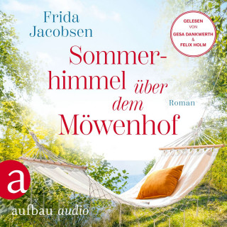 Frida Jacobsen: Sommerhimmel über dem Möwenhof (Ungekürzt)