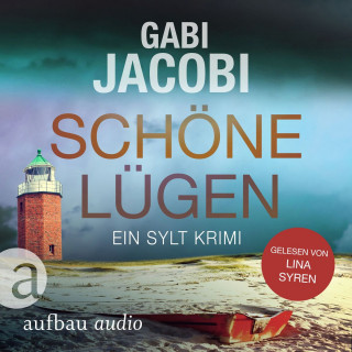 Gabi Jacobi: Schöne Lügen - Neele Eriksson ermittelt, Band 3 (Ungekürzt)