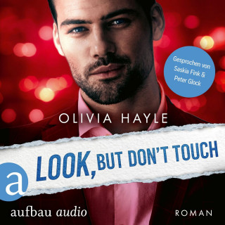 Olivia Hayle: Look But Don't Touch (Ungekürzt)