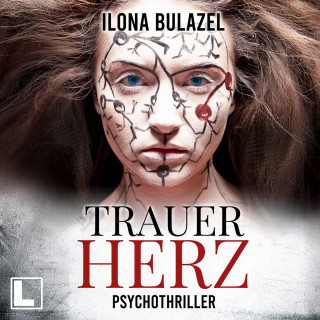 Ilona Bulazel: Trauerherz (ungekürzt)