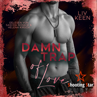Liv Keen, Kathrin Lichters: Damn Trap of Love - Wild Tigers, Band 11 (ungekürzt)