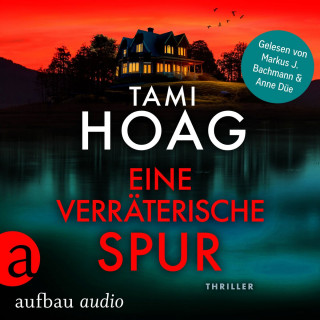 Tami Hoag: Eine verräterische Spur - Tami Hoag Bestseller Thriller, Band 2 (Ungekürzt)