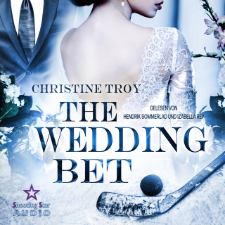 Christine Troy: The Wedding Bet - Portland Devils, Band 3 (ungekürzt)