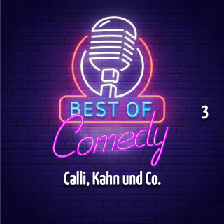Diverse: Best of Comedy: Calli, Kahn und Co. 3