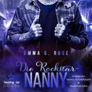 Emma S. Rose: Die Rockstar-Nanny - Die Nanny-Agentur, Band 4 (ungekürzt)