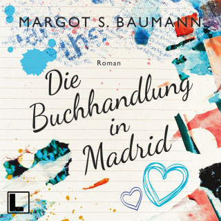 Margot S. Baumann: Die Buchhandlung in Madrid - Spanische Geheimnisse, Band 2 (ungekürzt)