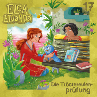 Elfie Donnelly: Elea Eluanda, Folge 17: Die Tröstereulenprüfung