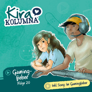 Anne Gröger: Kira Kolumna, Folge 20: Gamingfieber