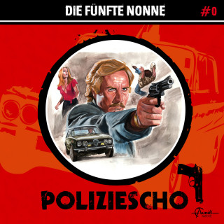Markus Duschek: Poliziescho, Folge 0: Die fünfte Nonne