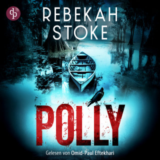 Rebekah Stoke: Polly (Ungekürzt)