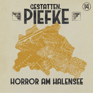 Silke Walter: Gestatten, Piefke, Folge 14: Horror am Halensee (ungekürzt)