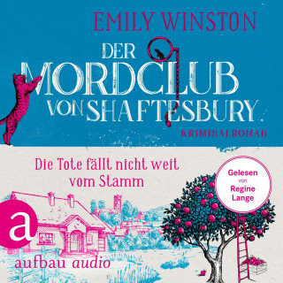 Emily Winston: Der Mordclub von Shaftesbury - Die Tote fällt nicht weit vom Stamm - Penelope St. James ermittelt, Band 4 (Ungekürzt)