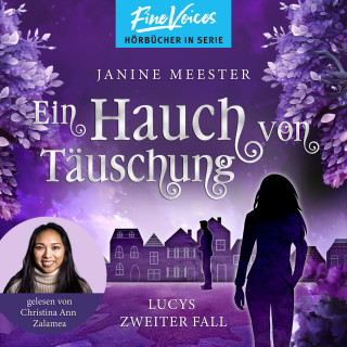 Janine Meester: Ein Hauch von Täuschung - Lucys zweiter Fall - Lucy-Reihe, Band 2 (ungekürzt)