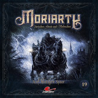 Marc Freund: Moriarty, Folge 19: Auf blutiger Spur (ungekürzt)