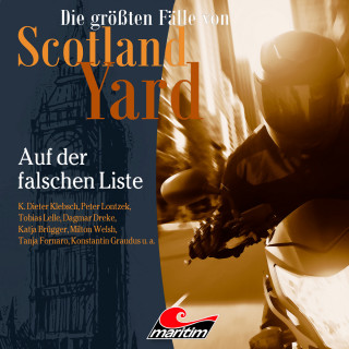 Markus Duschek: Die größten Fälle von Scotland Yard, Folge 67: Auf der falschen Liste
