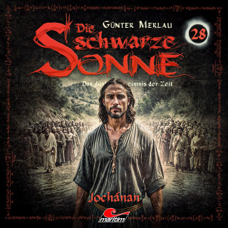 Günter Merlau: Die schwarze Sonne, Folge 28: Jochanan