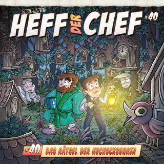 Aikaterini Maria Schlösser: Heff der Chef, Folge 40: Das Rätsel der Kuckucksuhren