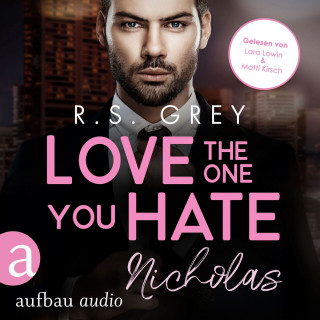 R. S. Grey: Love the One You Hate - Handsome Heroes, Band 9 (Ungekürzt)