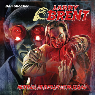 Jake Renson, Jürgen Grasmück, Simeon Hrissomallis: Larry Brent, Folge 60: Nosferata, die Blutlady des Dr. Satanas