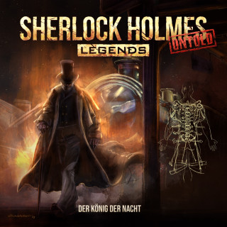Markus Duschek: Sherlock Holmes Legends, Untold, Folge 15: Der König der Nacht