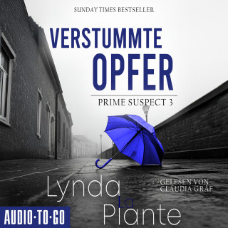 Lynda LaPlante: Verstummte Opfer - Prime Suspect, Band 3 (ungekürzt)