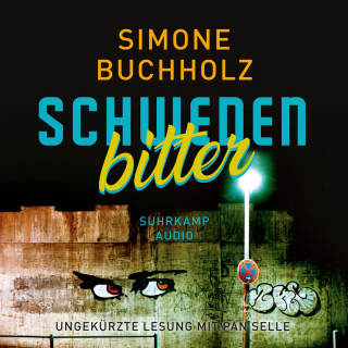 Simone Buchholz: Schwedenbitter - Chastity-Riley-Serie - Kriminalroman, Band 3 (Ungekürzt)