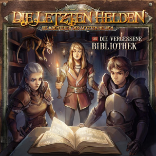 Paul Burghardt: Die Letzten Helden, Die Abenteuer der Letzten Helden, Folge 35: Die vergessene Bibliothek (ungekürzt)