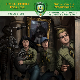 Markus Topf, Dominik Ahrens: Pollution Police, Folge 25: Vampire auf Burg Schattenstein (ungekürzt)