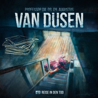Marc Freund: Van Dusen, Folge 42: Reise in den Tod (ungekürzt)